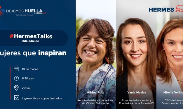 Tres mujeres de éxito compartirán sus historias en la segunda edición de #HermesTalks