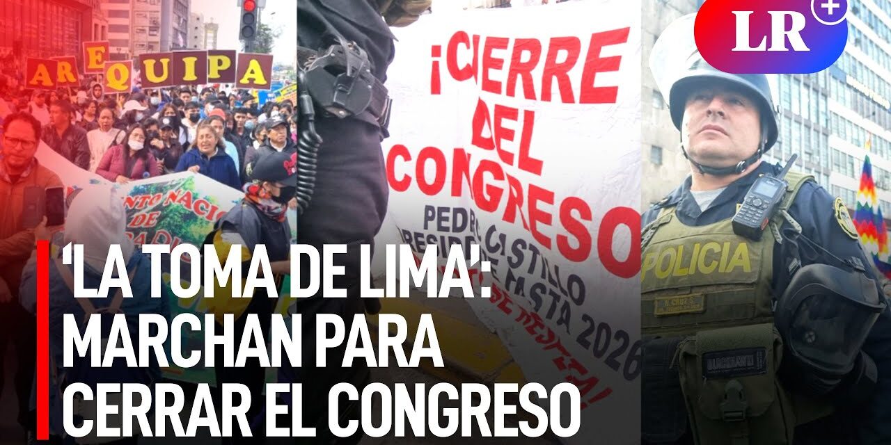 Marcha «Toma de Lima» se realiza este jueves 10 de noviembre